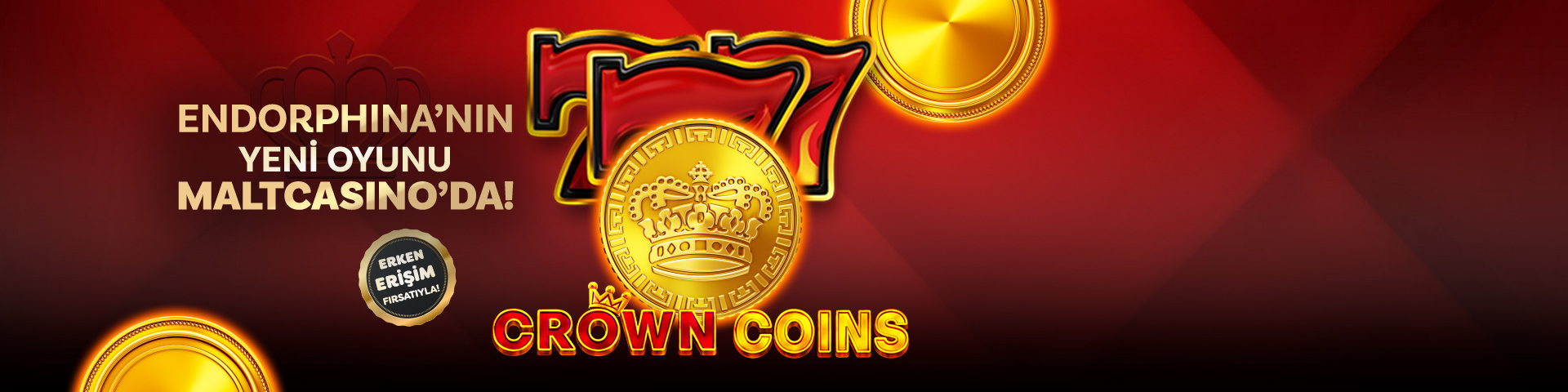 endo crown erken erişim